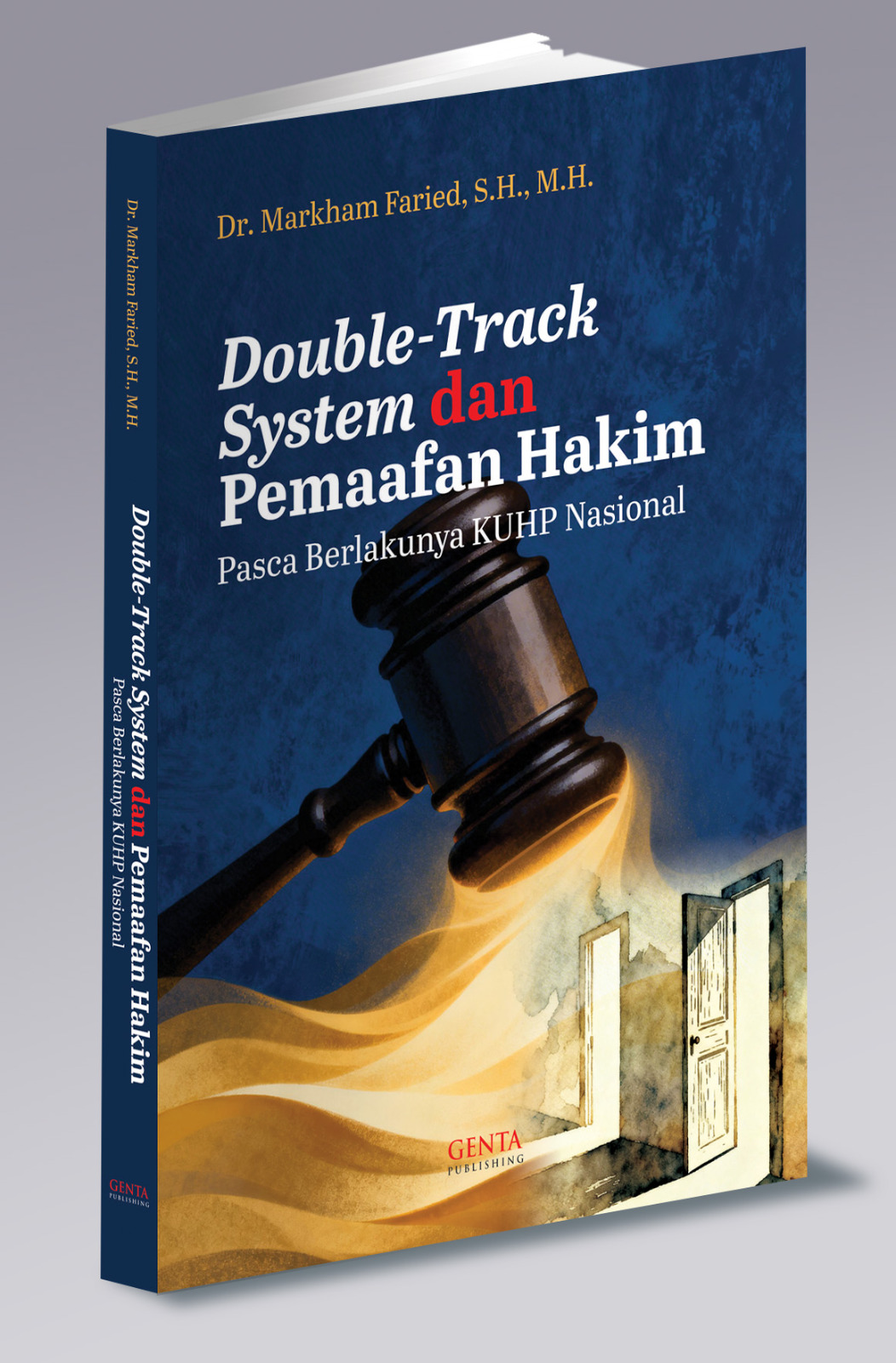 Double-Track System dan  Pemaafan Hakim Pasca Berlakunya KUHP Nasional